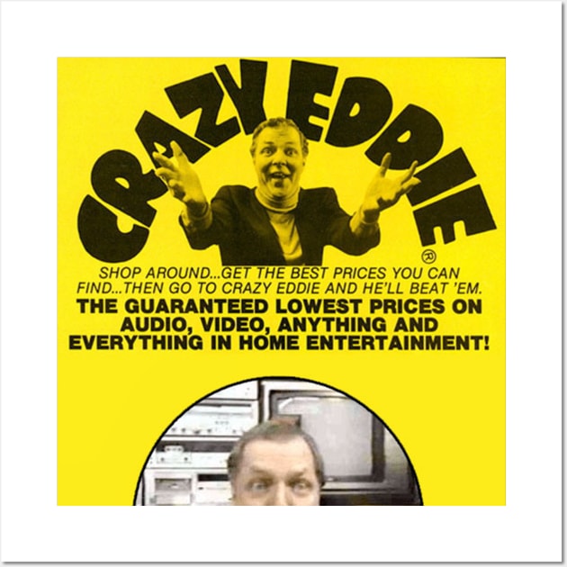 Crazy Eddie - Design 1 Wall Art by Joe Neckbone's Hangout